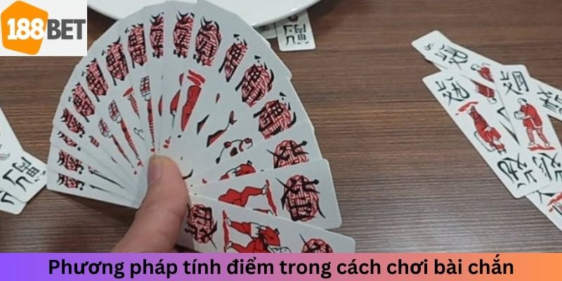 Phương pháp tính điểm trong cách chơi bài chắn