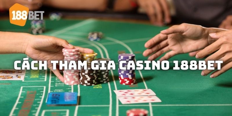 Cách vào kèo nhanh chóng đối với tất cả tựa game Casino tại đây