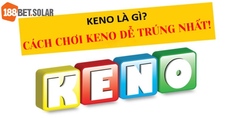 Giới thiệu Keno Vietlott