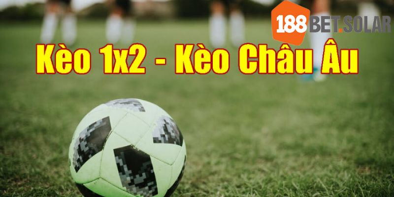 Sơ lược kèo châu âu