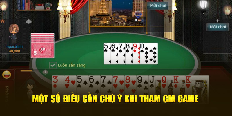 Một số điều cần chú ý khi tham gia game