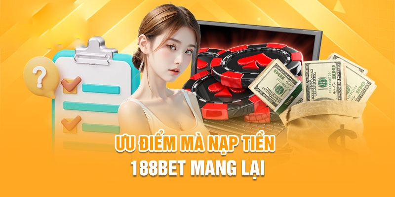 Thao tác nạp tiền tại nhà cái là cực kỳ quan trọng