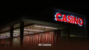 AE Casino – Cách Tận Dụng Khuyến Mãi Tăng Giá Trị Cược